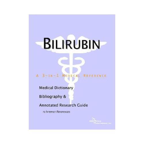 【预订】bilirubin - a medical dictionary, bibliography, and
