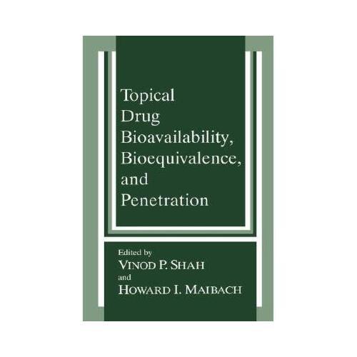 【预订】topical drug bioavailability, bioequivalence, and