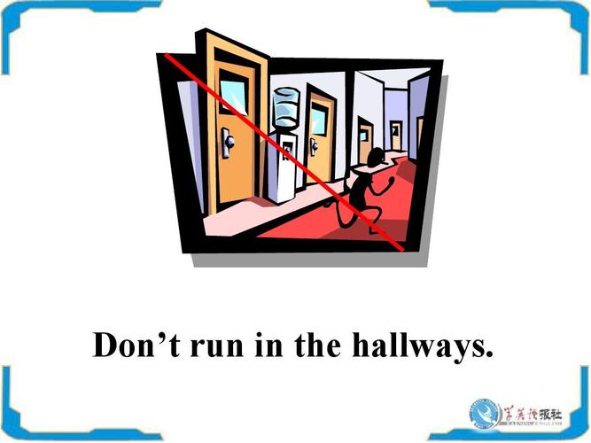 don"t run in the hallways.