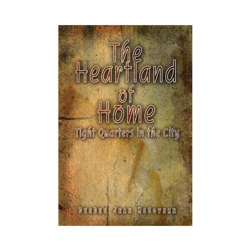 【预订】the heartland of home: tight quarters in the city