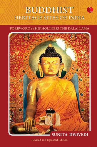 heritage sites of india (foreword by his holiness the dalai lama