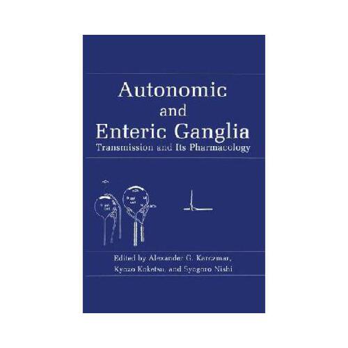 【预订】autonomic and enteric ganglia: transmissio