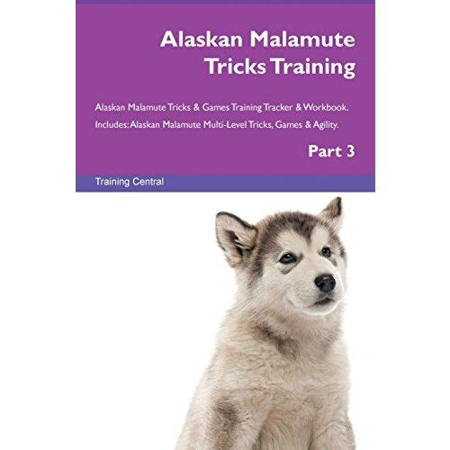 【预订】alaskan malamute tricks training alaskan