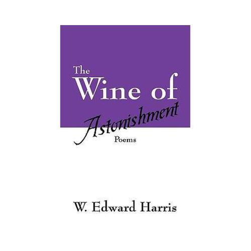 【预订】the wine of astonishment: poems