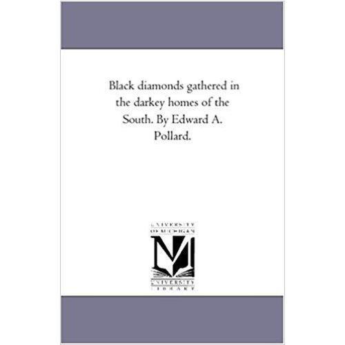 【预订】black diamonds gathered in the darkey homes of the south