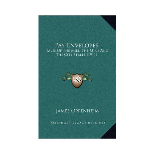 【预订】pay envelopes: tales of the mill, the mine and the city