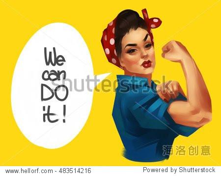 we can do it. iconic woman"s fist/symbol of   and