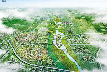 西咸新区渭河新规划滨河城市变为跨河大都市
