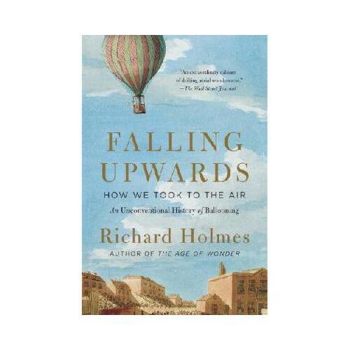 upwards: how we took to the air: an unconventional history of