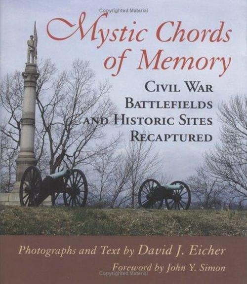 of memory: civil war battlefields and historic sites recaptured