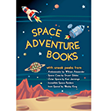 space adventure books sampler: blast off with excerpts from new