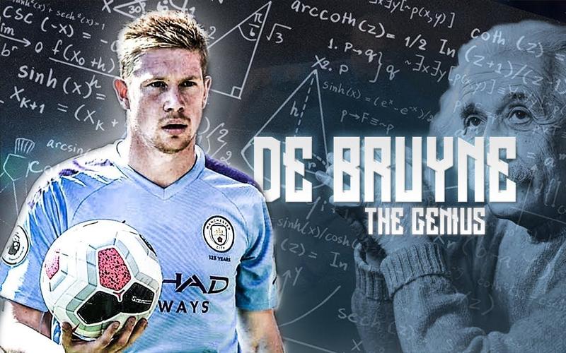 德布劳内最强大脑曼城的中场大师201920