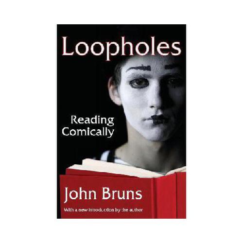 【预订】loopholes: reading comically y9781412852517