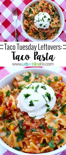 taco tuesday leftovers: easy taco pasta!