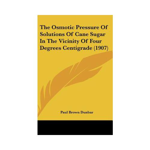 【预订】the osmotic pressure of solutions of cane sugar in the