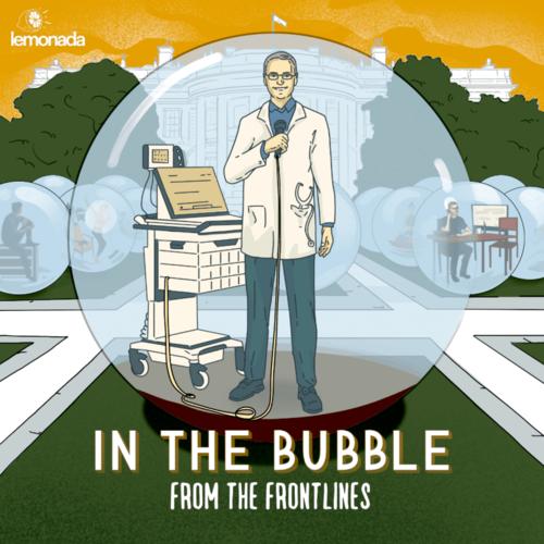 in the bubble: from the frontlines