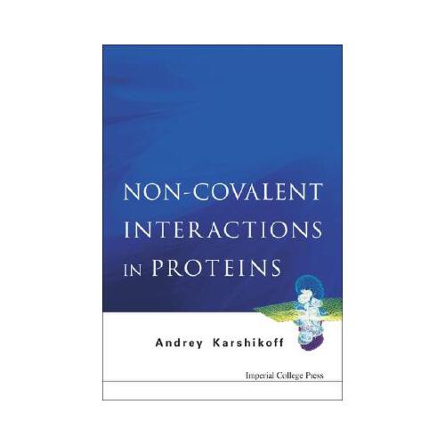 covalent,phospholipid 【预订】non-covalent interactions in proteins 9781860947070