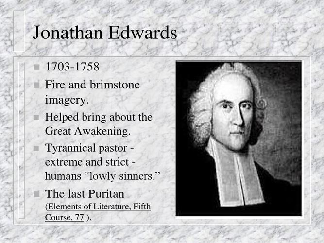 所有分类 高等教育 文学 美国清教徒文学 英文ppt  jonathan edwards