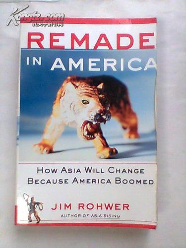 remade in america: how asia will change because america boomed