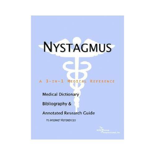 【预订】nystagmus - a medical dictionary, bibliography, and