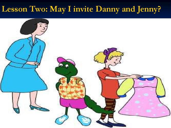 lesson 2 may i invite danny and jenny