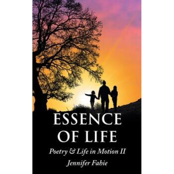 《预订 essence of life: poetry & life in motion ii》【摘要 书评