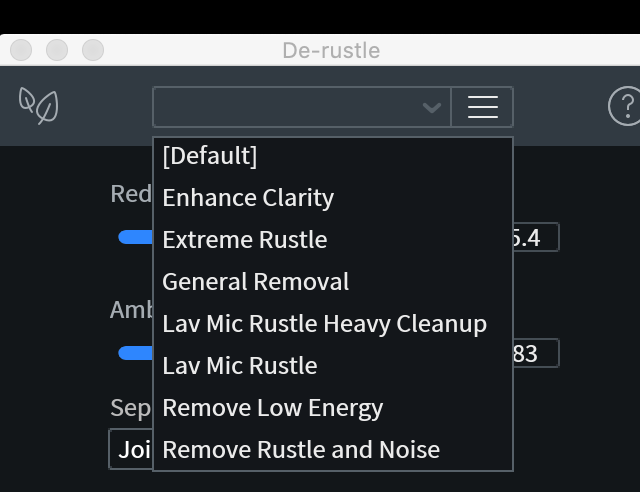 和其他功能一样de-rustle这个功能也有专门适用于常见使用情况的预置.