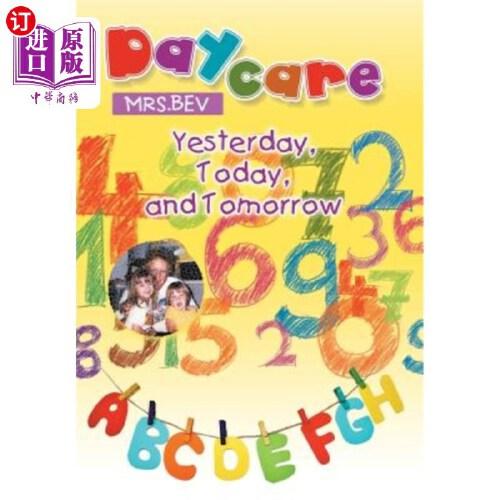 【中商海外直订】daycare: yesterday, today, and tomorrow