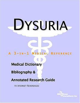dysuriaamedicaldictionarybibliographyandannotatedresearchguideto