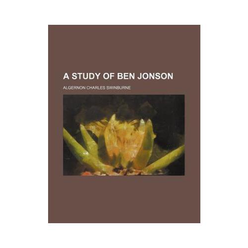 【预订】a study of ben jonson 9781154861358