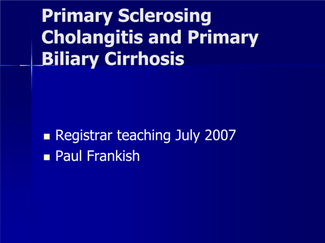sclerosing cholangitis and primary biliary cirrh原发性硬化性胆管