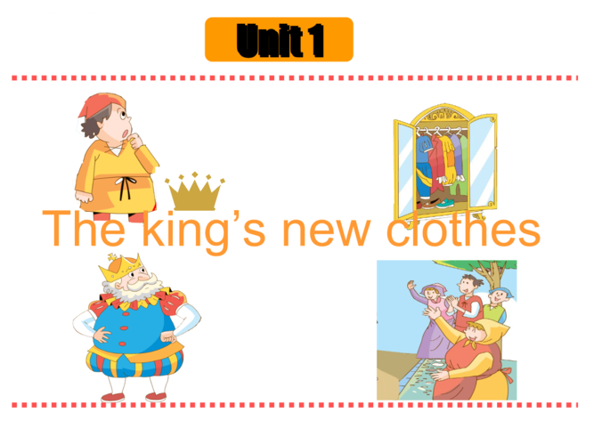 《unit1 thekingsnewclothes》课件小学英语译林版三年级起点六年级