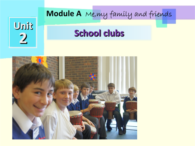 module a unit 2 school clubs 课件.ppt