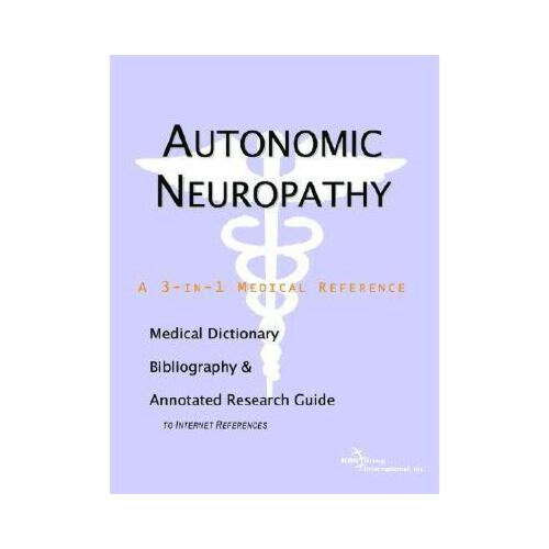 【预订】autonomic neuropathy - a medical dictionary