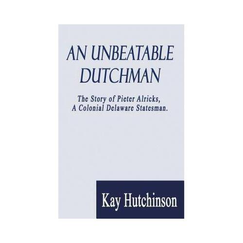 【预订】an unbeatable dutchman