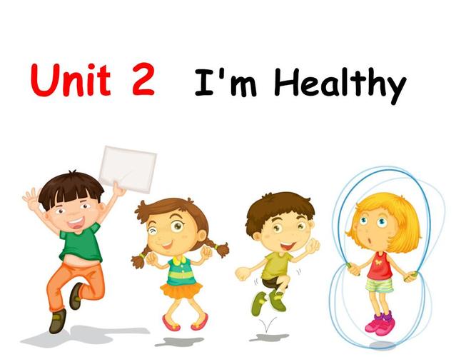 unit2i"mhealthy第一课时.ppt