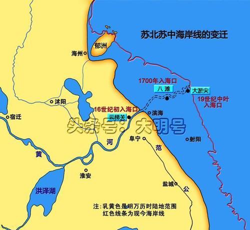 图说黄河夺淮入海数百年间苏北海岸线东移百余里盐城不再靠海