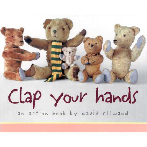 clapyourhands,nodyourhead 【预订】clap your hands 9781929766505