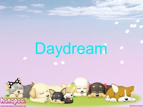 daydream白日梦ppt