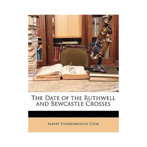【预订】the date of the ruthwell and bewcastle crosses 9781