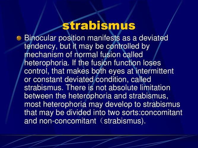 眼科资料 strabismus binocular position manifests as a deviated