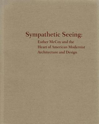 sympathetic seeing: esther mccoy and the heart of american