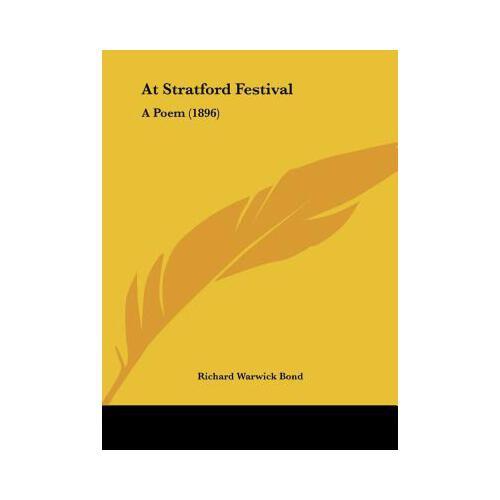 Stratford,christ church 【预订】at stratford festival: a poem (1896) 9781162069142