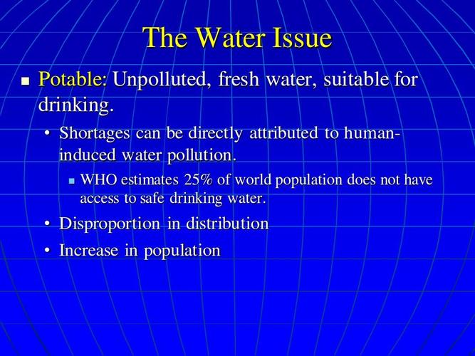 science-waterppt  水 the water issue potable: unpolluted, fresh