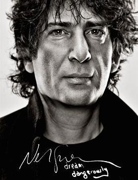 neil gaiman: dream dangerously