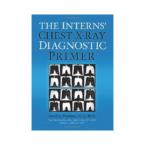 【预订】the interns" chest x-ray diagnostic primer
