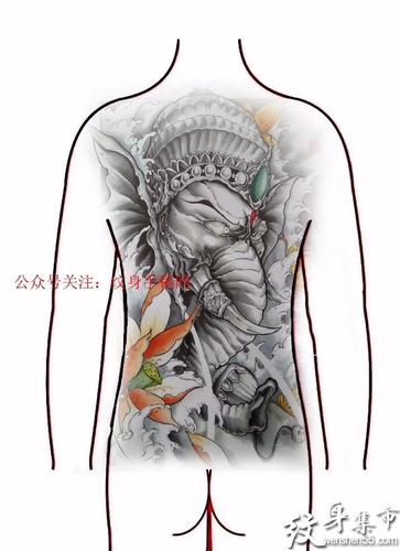 象神满背纹身,象神满背纹身手稿,象神满背纹身手稿图案