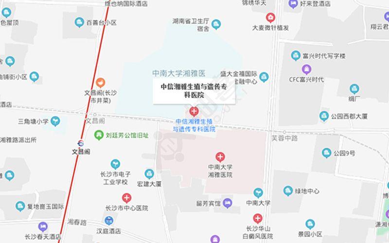 长沙中信湘雅试管就医指南!医院位置及周边旅馆整理