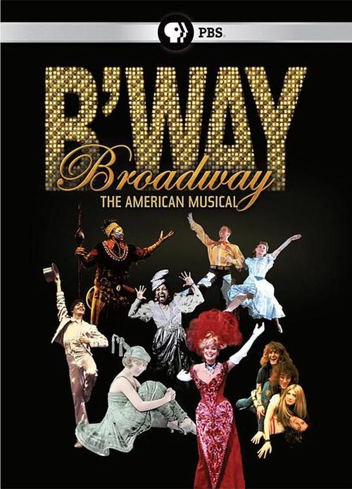 百老汇:美国音乐剧 broadway: the american musical的海报