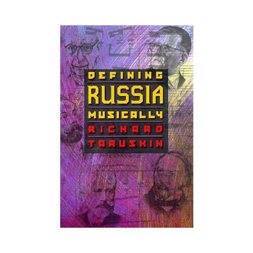 【预订】defining russia musically: historical and hermeneutical